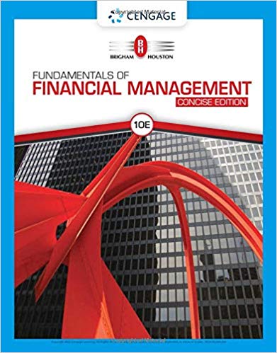 Fundamentals of Financial Management, Concise Edition (MindTap Course List)(10th Edition)